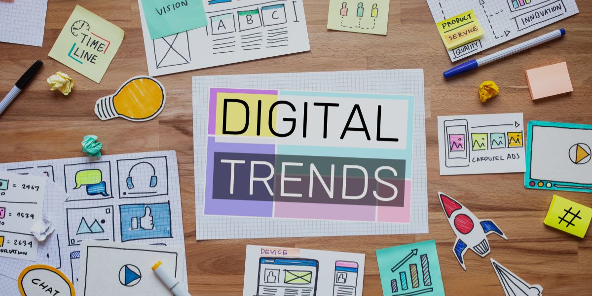 Digital Marketing Trends