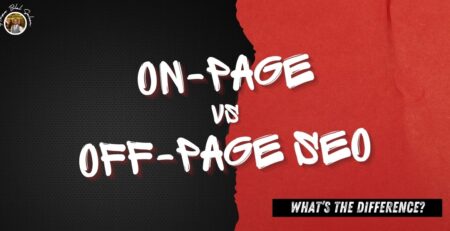 On-Page vs. Off-Page SEO