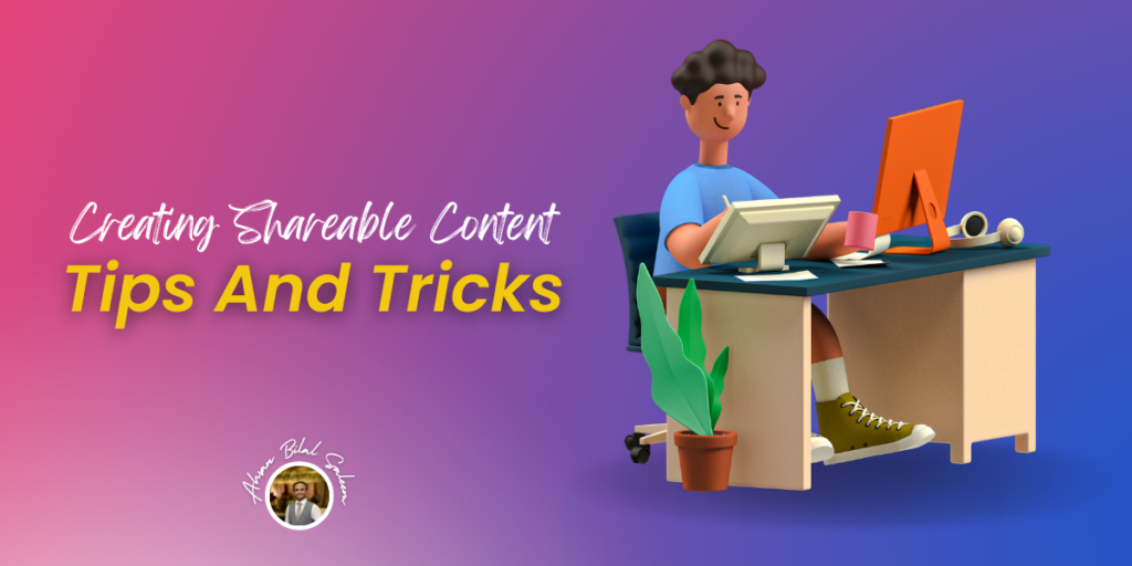 Creating Shareable Content