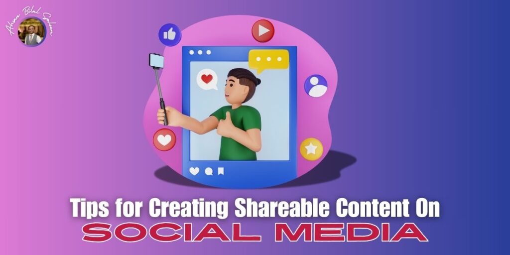 Shareable Content On Social Media