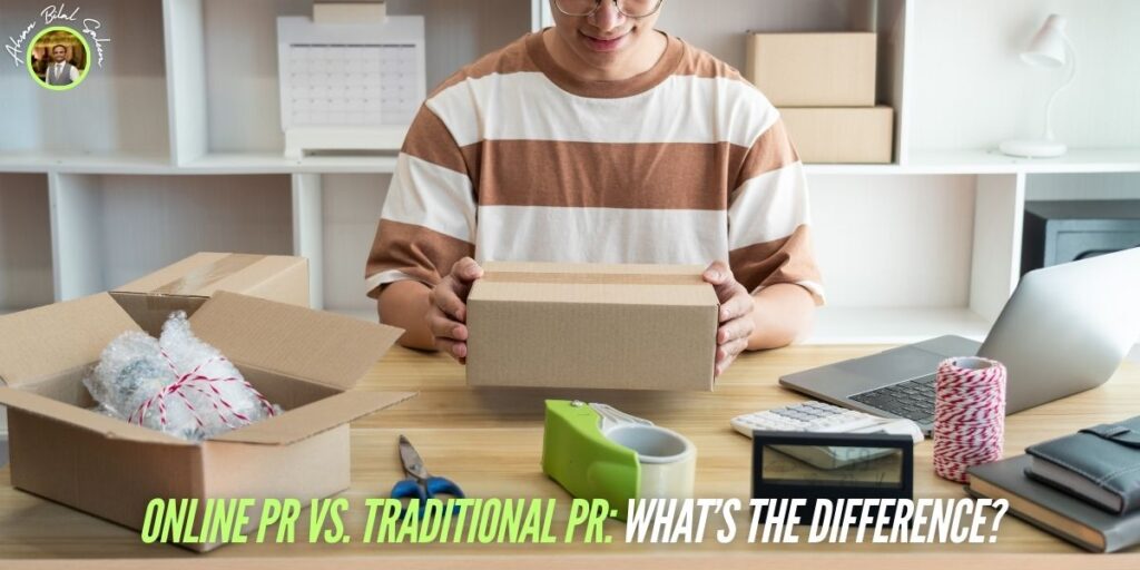 Online PR vs Traditional PR