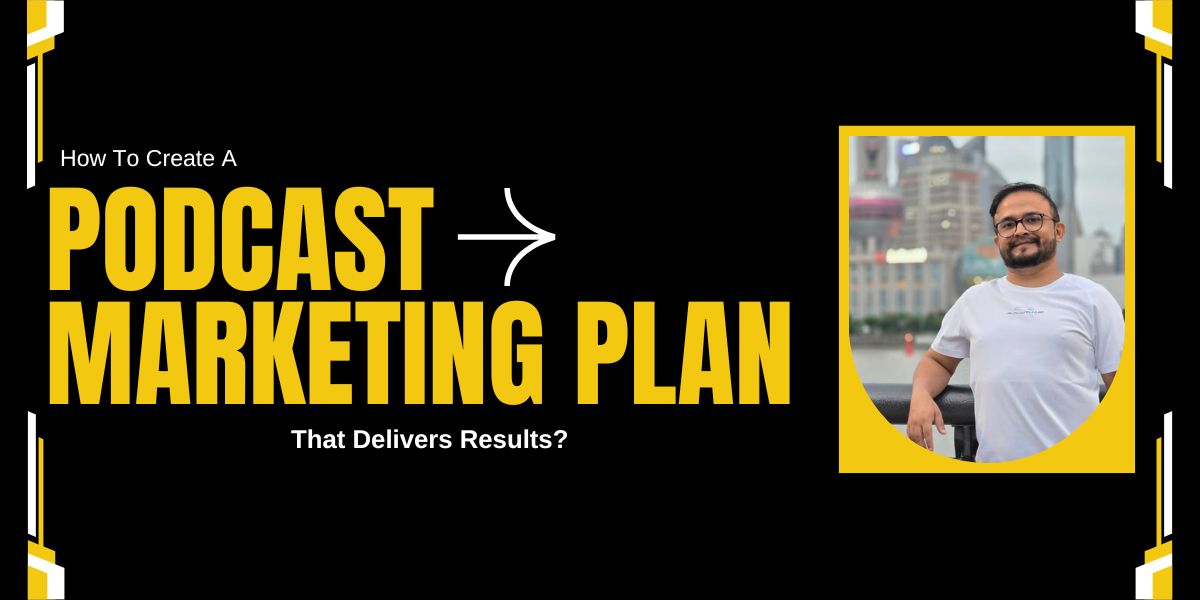 Podcast Marketing Plan