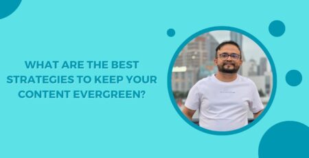 Evergreen Content Strategies