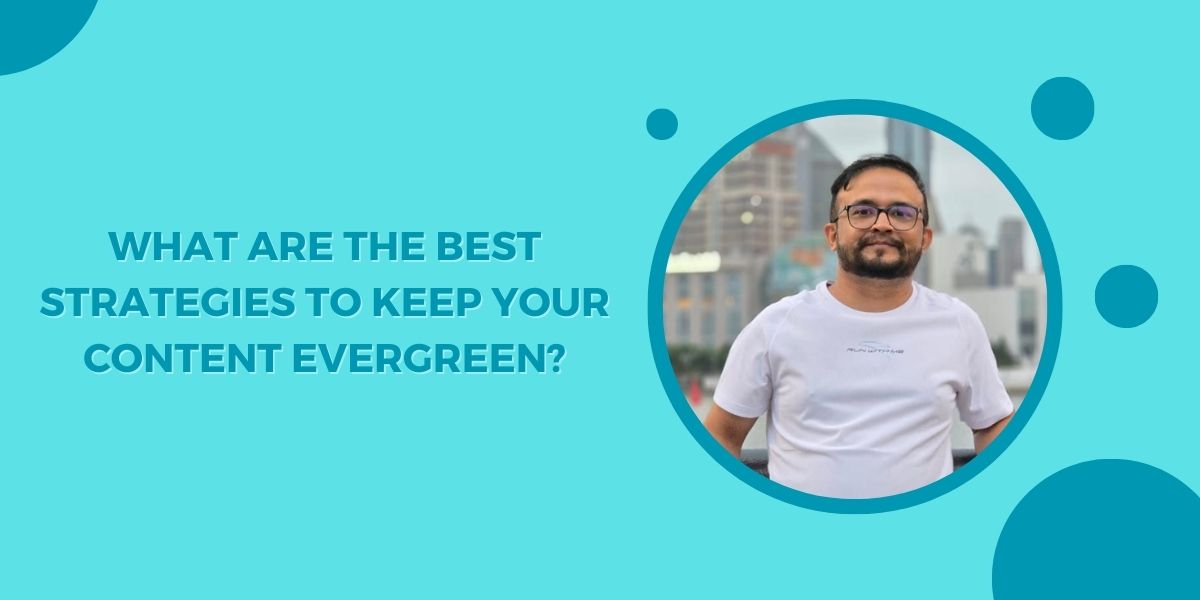 Evergreen Content Strategies